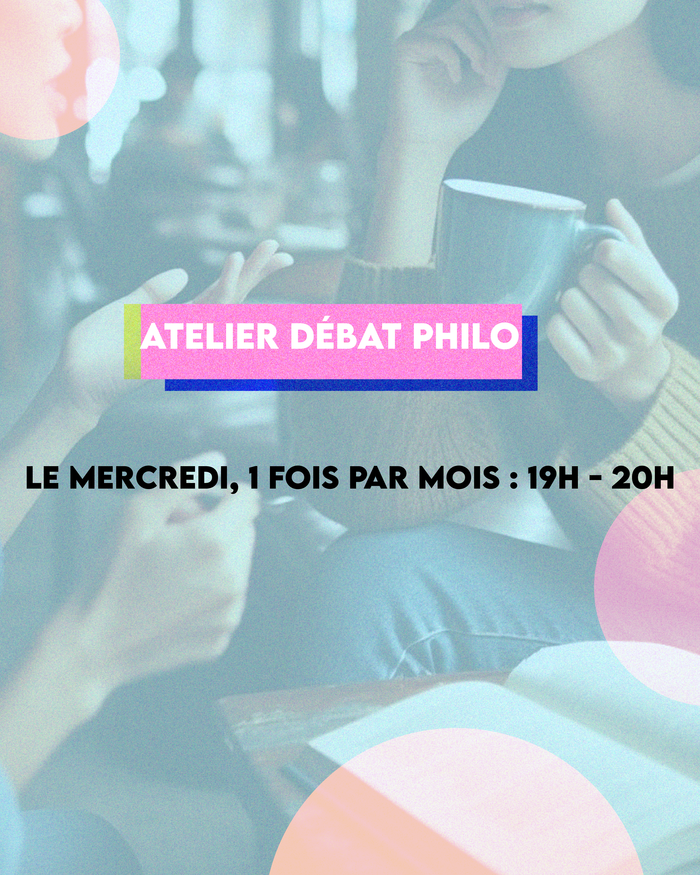 Atelier débat philosophie
