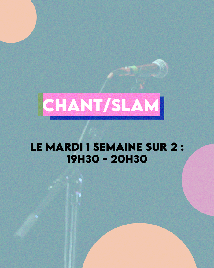Atelier chant/slam